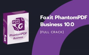 Tải Foxit Phantom Full Crack version 10 mới nhất